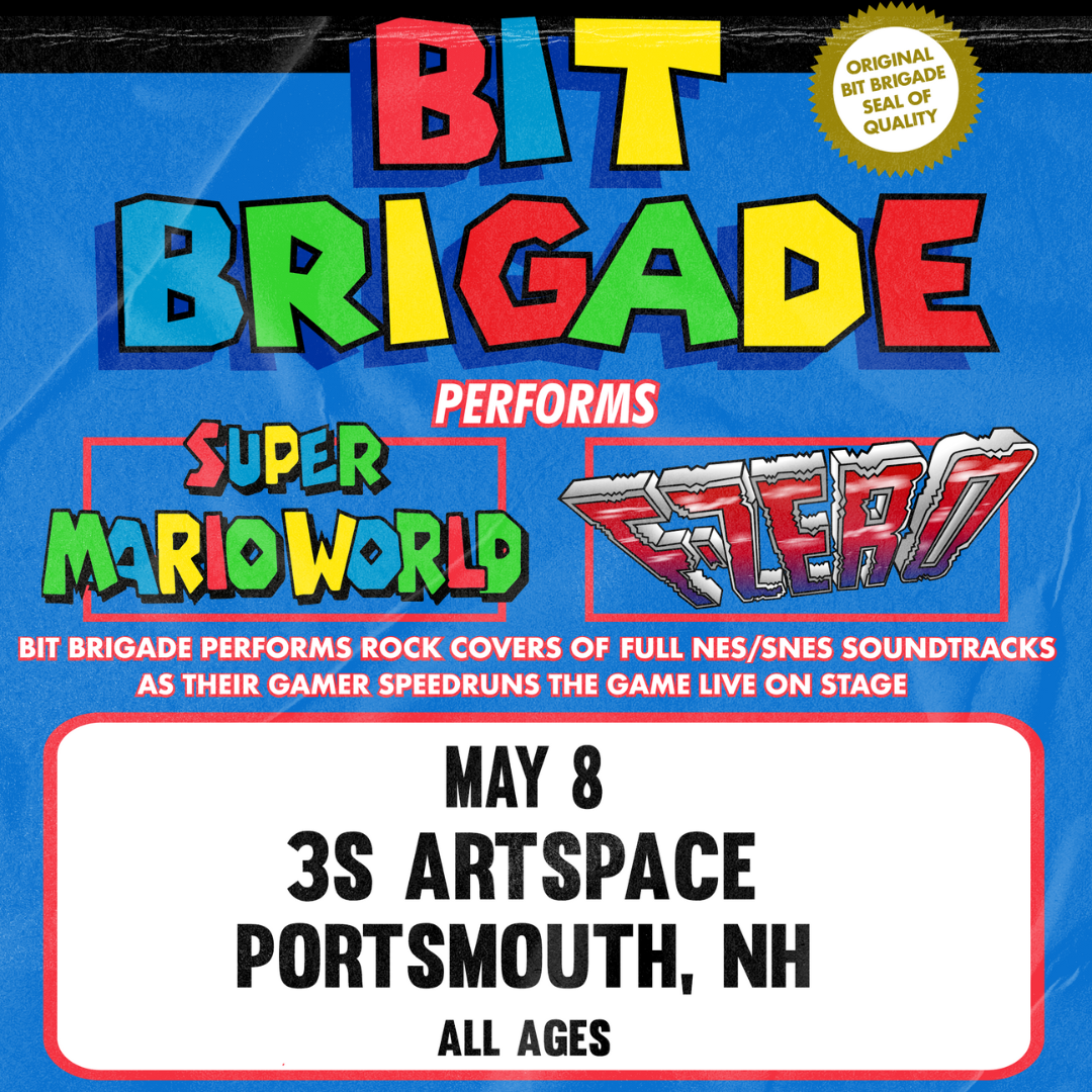 Bit Brigade Tickets3S Artspace // Portsmouth, NH