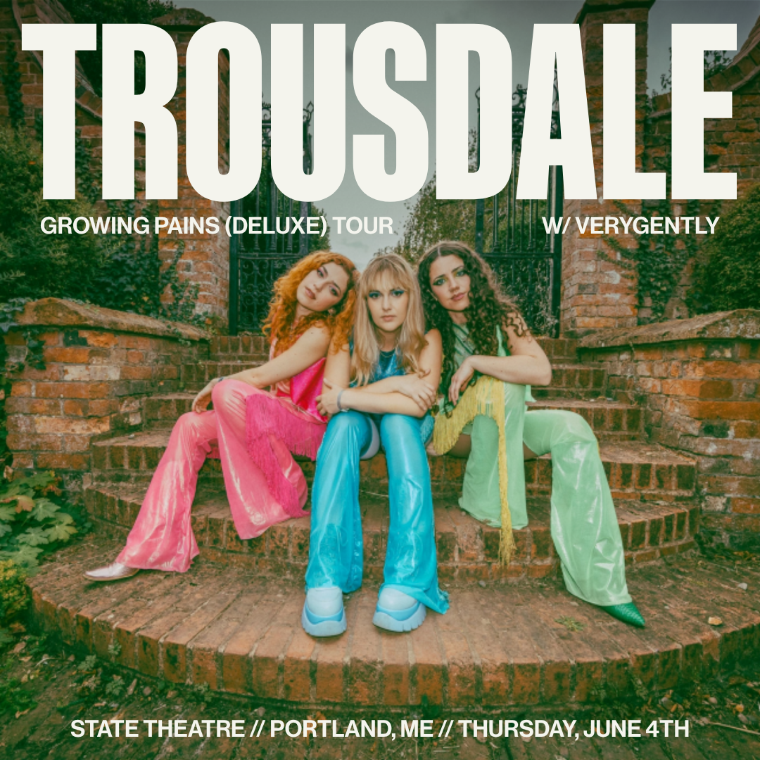 Trousdale TicketsThe State Theatre // Portland, ME
